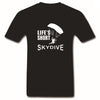 Men's T-shirt Life's Short Skydive, skydiving parachute skydiver