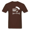 Men's T-shirt Life's Short Skydive, skydiving parachute skydiver